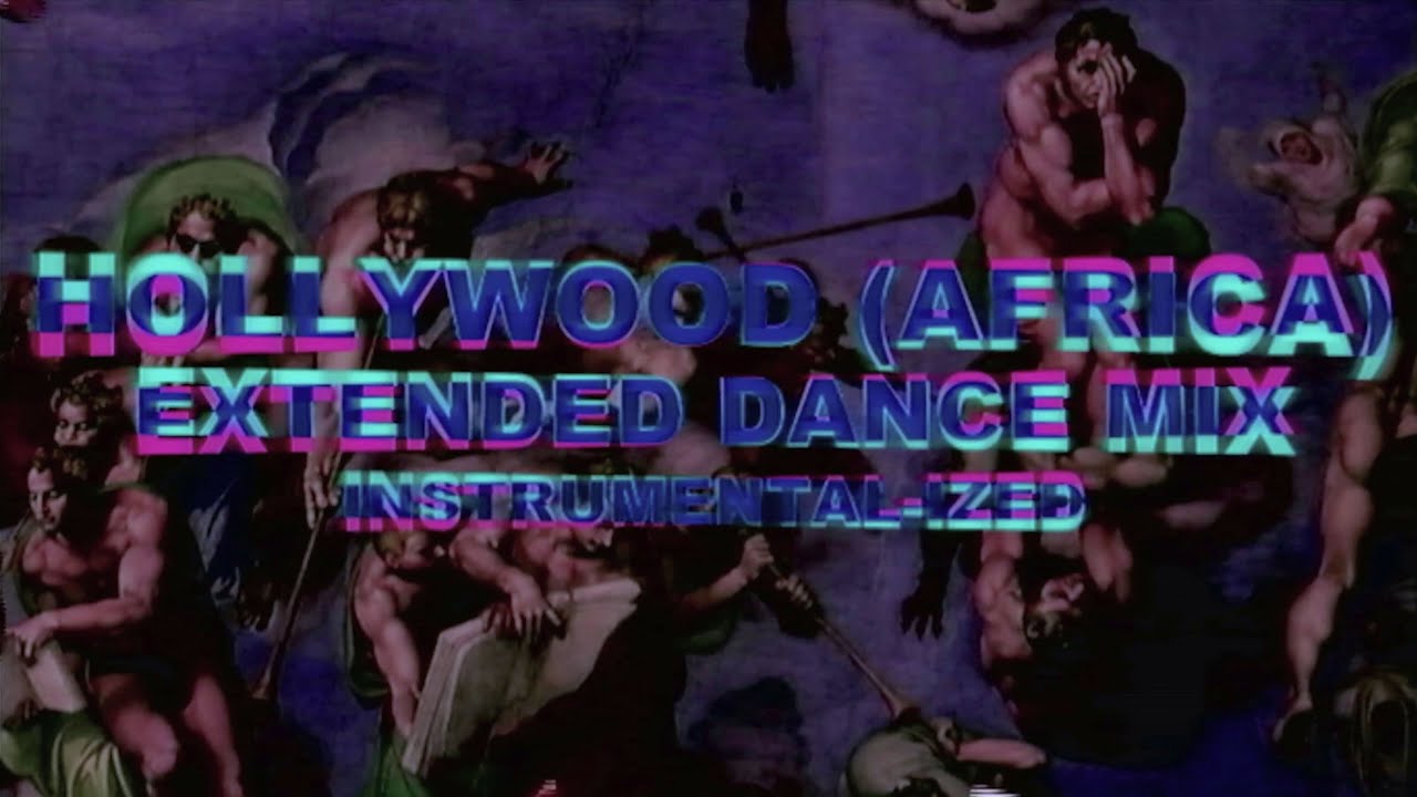 Red Hot Chili Peppers - Hollywood (Africa) [Extended Dance Mix] [Instrumental-Ized]