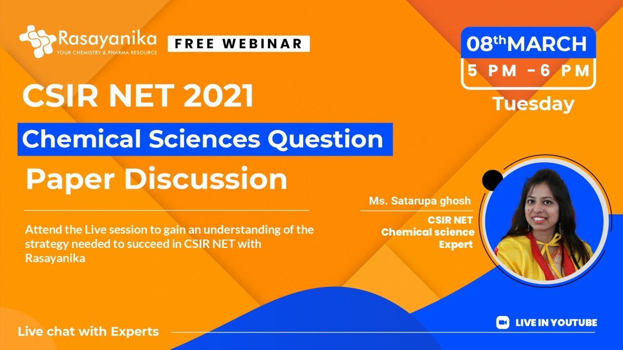 CSIR NET 2021 Day 4 -Chemical Sciences Question Paper Discussion + Detailed Answer Key Explanation