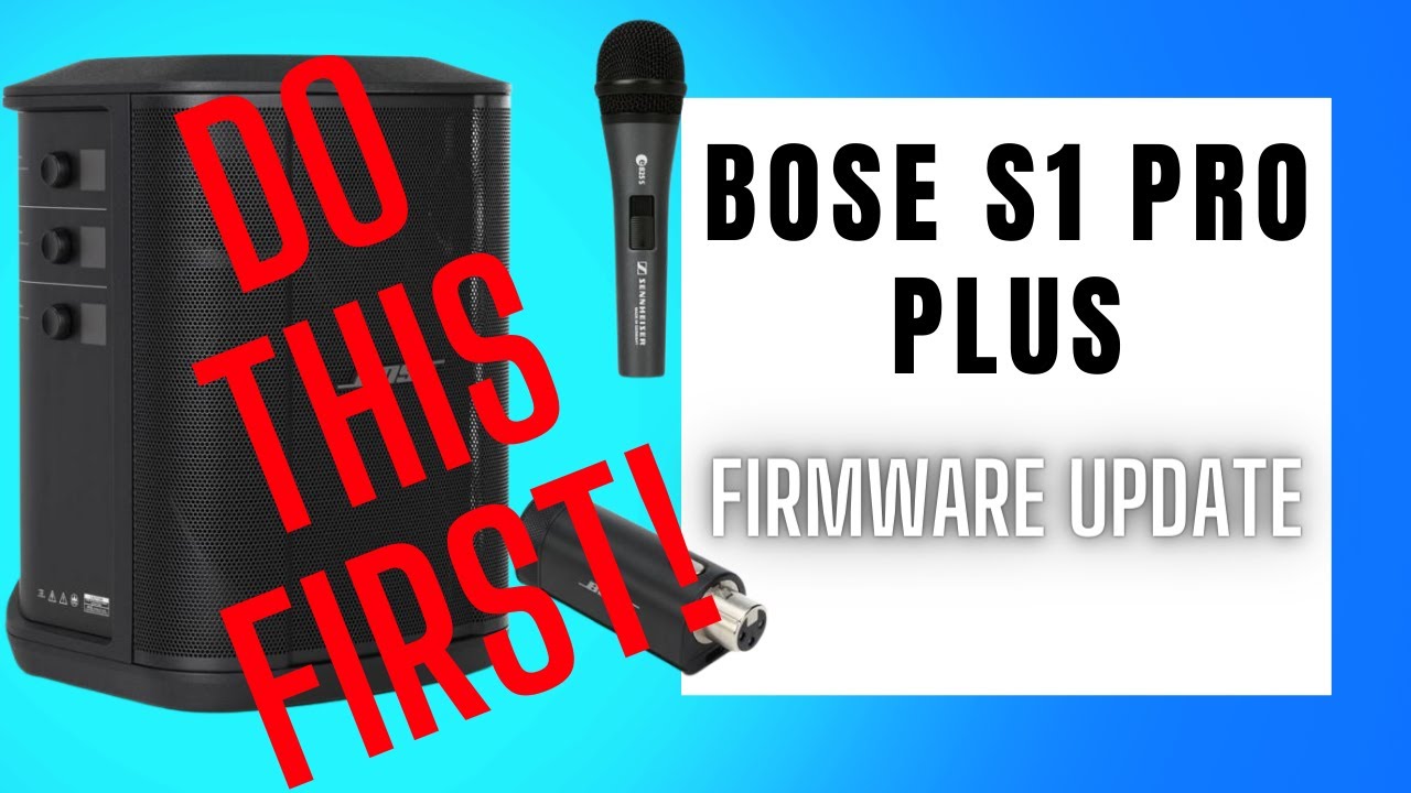 Bose S1 Pro Plus - How To Update The Firmware