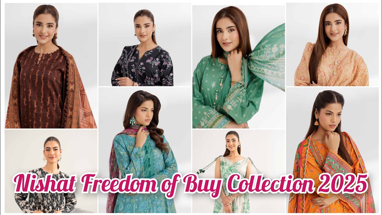 Nishat Latest Freedom To Buy Collection 2025 || nishat new summer collection 2025 #nishat