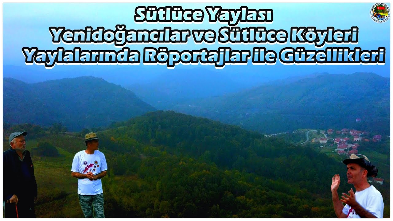 Sütlüce Yaylası Yenidoğancılar  Sütlüce Yaylalarının Röportajlarla Güzellikleri #yaylalar#Sütlüce