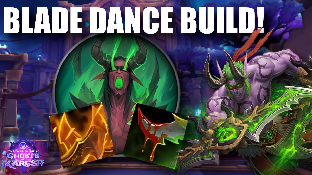 NEW FEL-SCARRED BUILD! Blade Dance is BACK!
