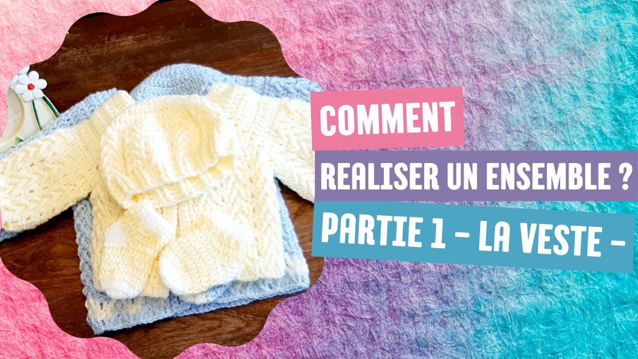 [CROCHET] - Comment réaliser une petite veste (3/6 mois), avec brides en relief ?