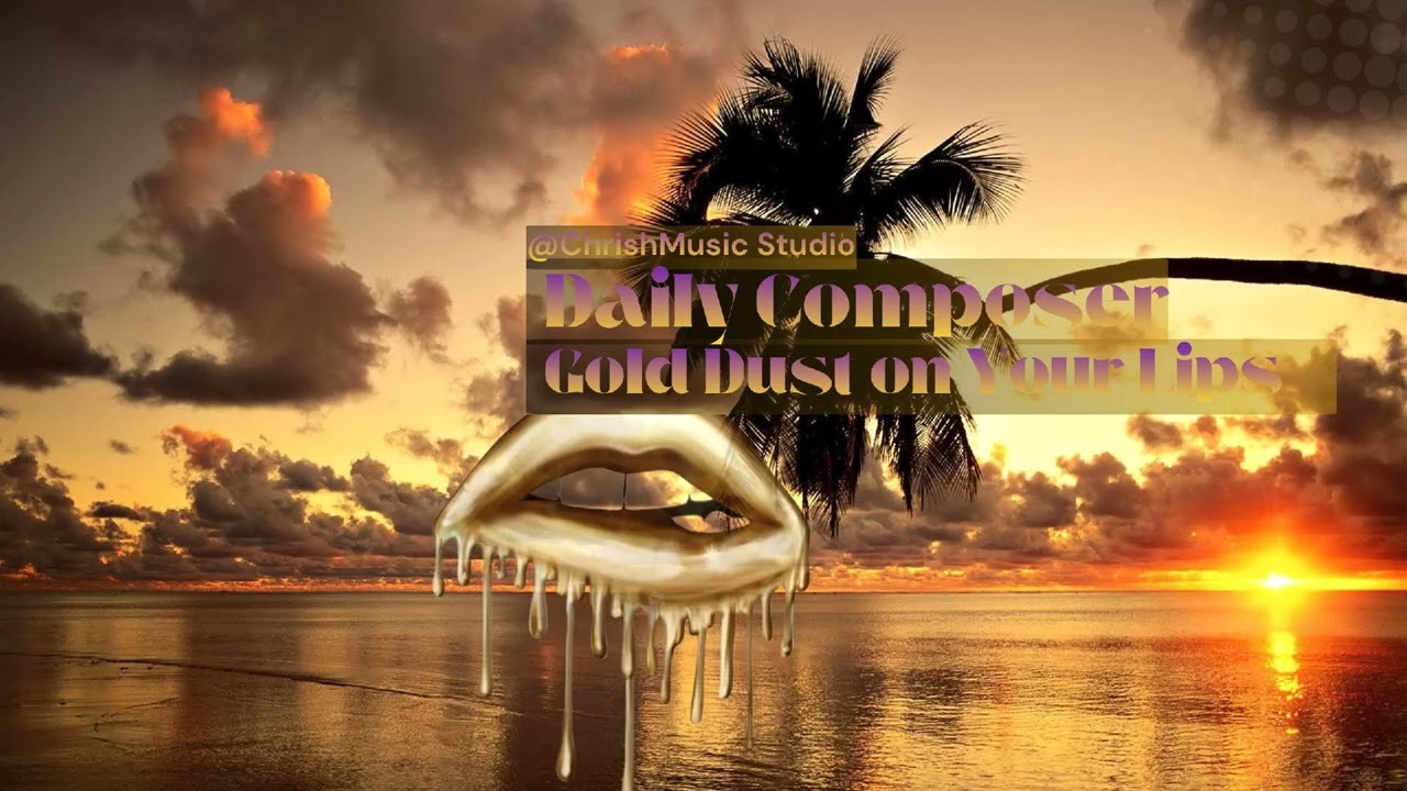 Gold Dust Lips Song English 2026 New Album