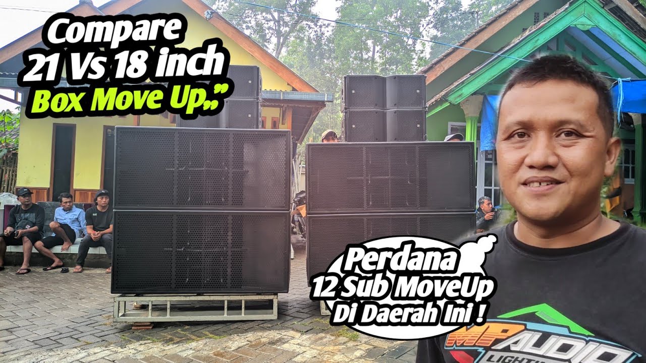 Ngerii Lurr !! MP Audio Compare 21 & 18 inch Full B&C❗ Bocoran Perdana Cek Sound MP Full MoveUp❗