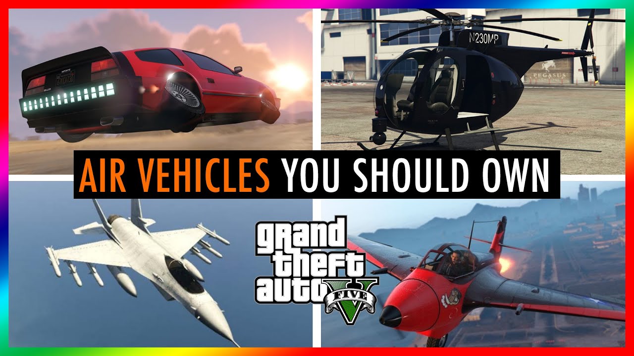 *NEW* Top 10 BEST Air Vehicles YOU Should Own In GTA 5