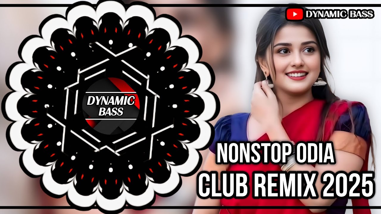 Nonstop Odia Club Remix 2025 l DYNAMIC BASS