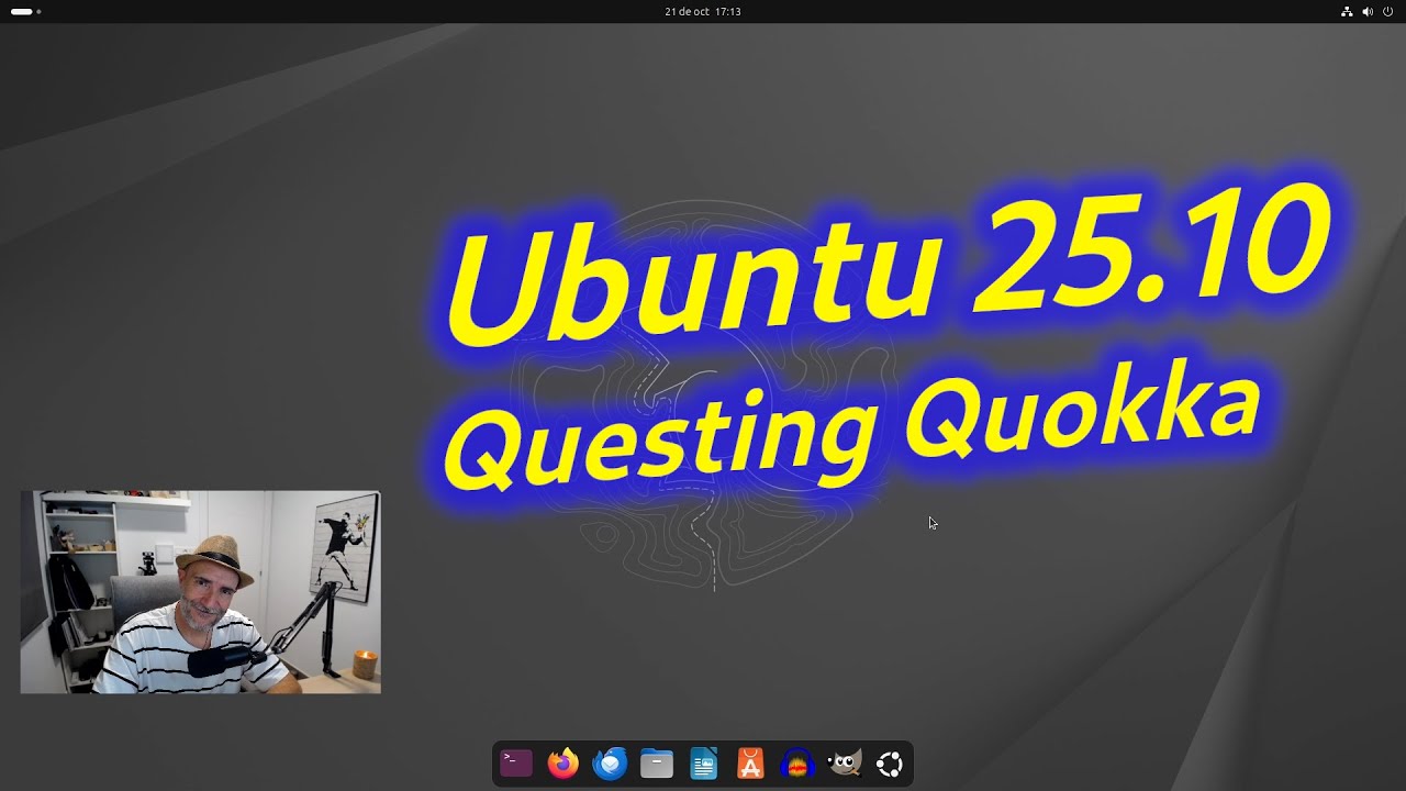Ubuntu 25.10 Questing Quokka. Evolución buenísima en esta versión de evaluación.