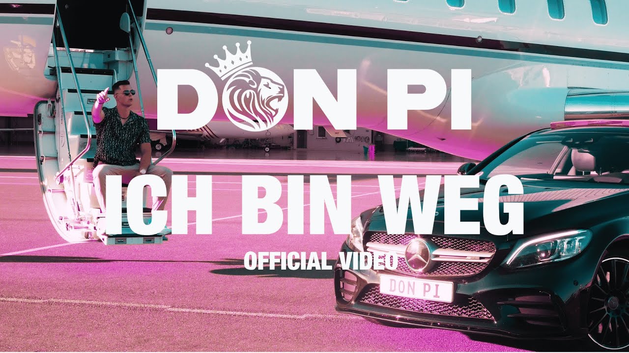DON PI - ICH BIN WEG (OFFICIAL VIDEO) 4K