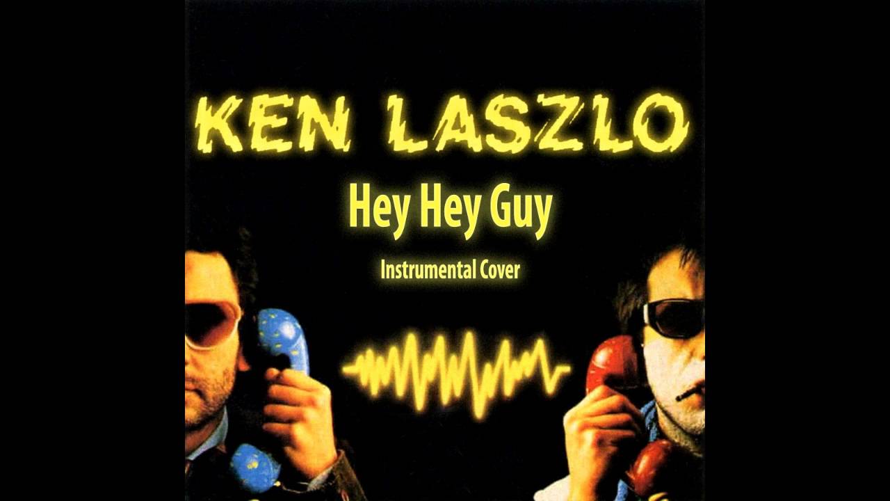 Ken Laszlo - Hey Hey Guy (Instrumental Cover)