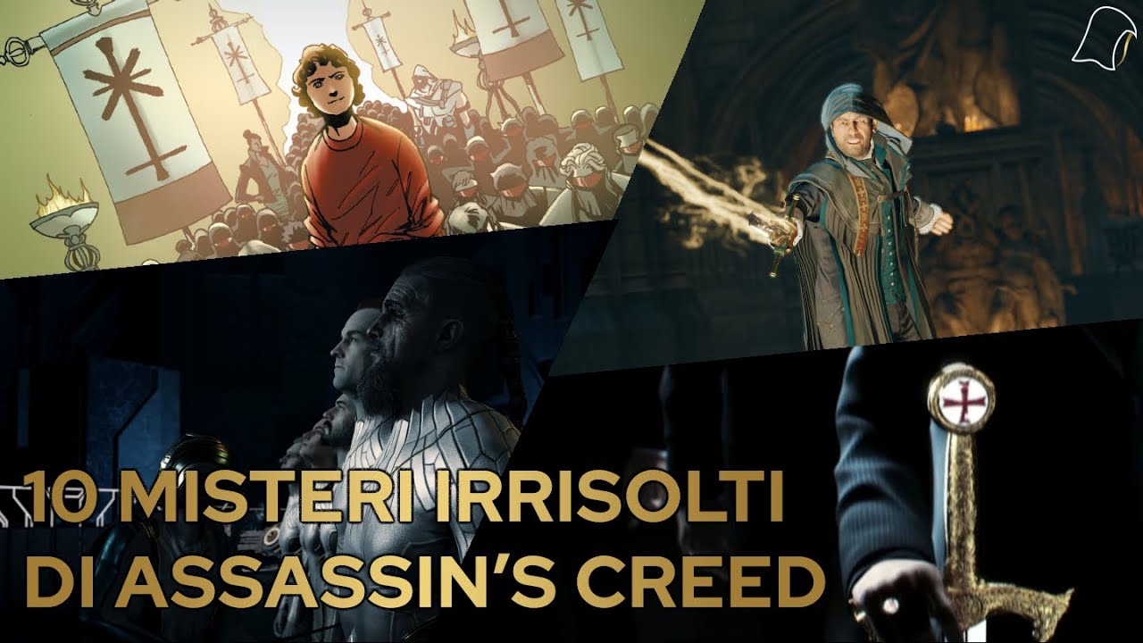 PARLIAMO DI LORE - 10 MISTERI DI ASSASSIN'S CREED