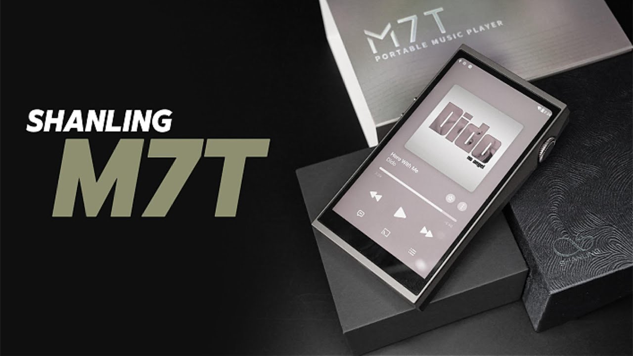 [Review] : Shanling M7T เครื่องเล่นเพลงหลอดสุญญากาศ ตัวคุ้ม คุณภาพเสียงระดับเรือธง ◄345►