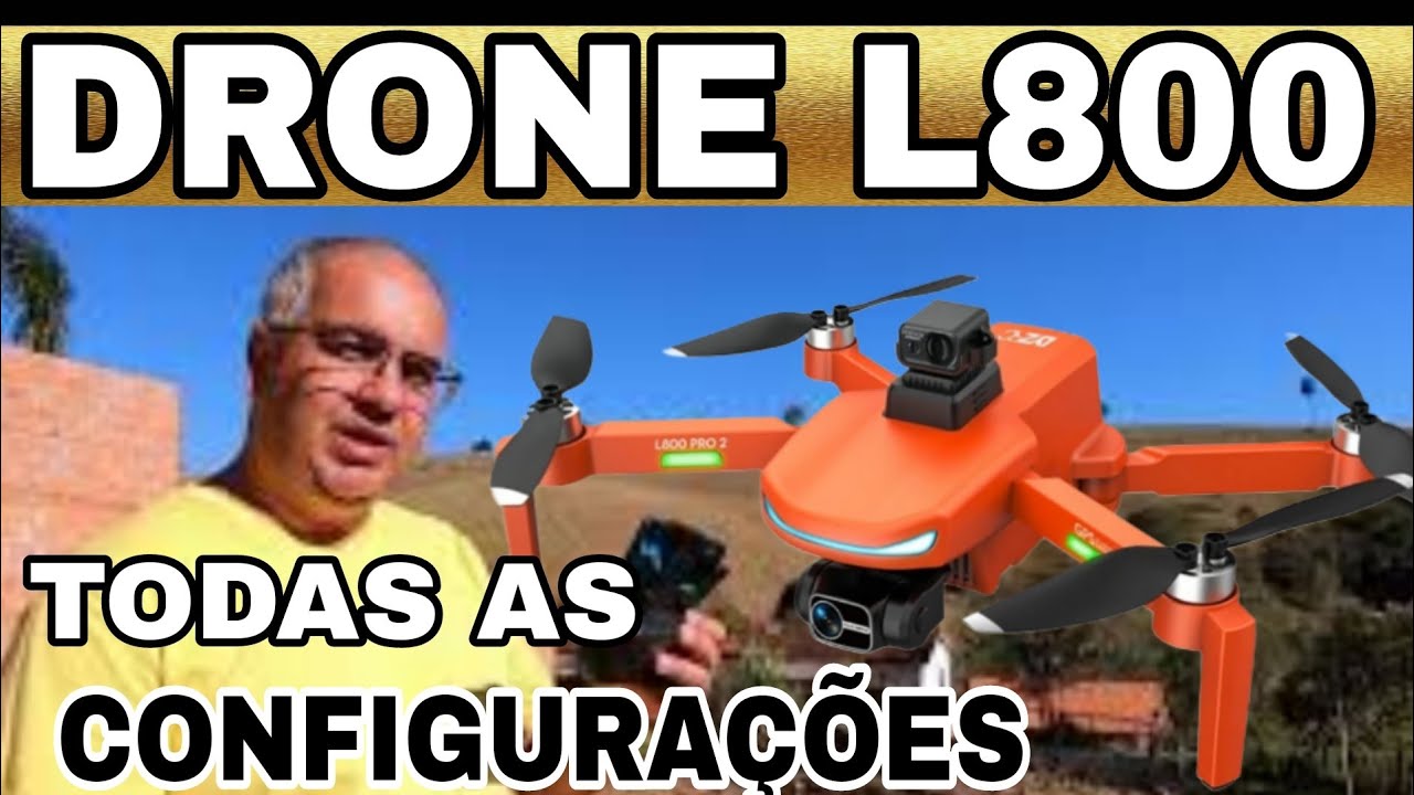 Todas as Calibrações para o Voo do Drone L800 Pro 2 e Como Conectar a Câmera ao Smartphone
