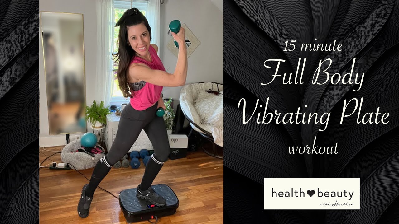 15 min. Full Body Vibrating Plate Workout