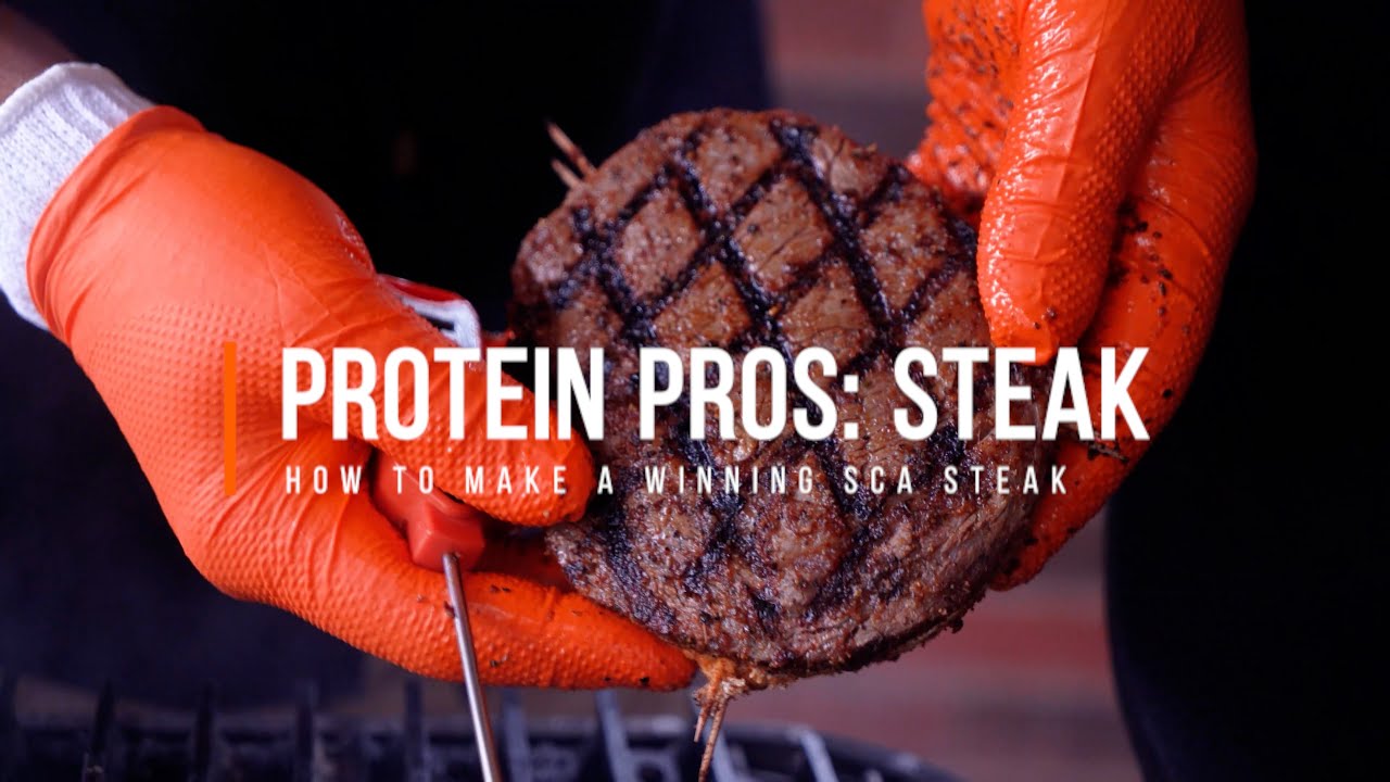 Protein Pros: How to Make a Winning SCA Steak