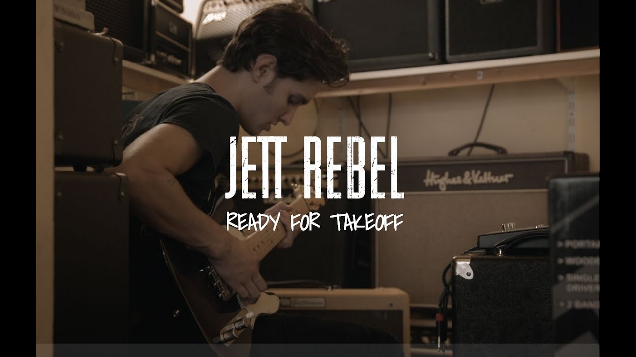 Jett Rebel - Ready for Takeoff