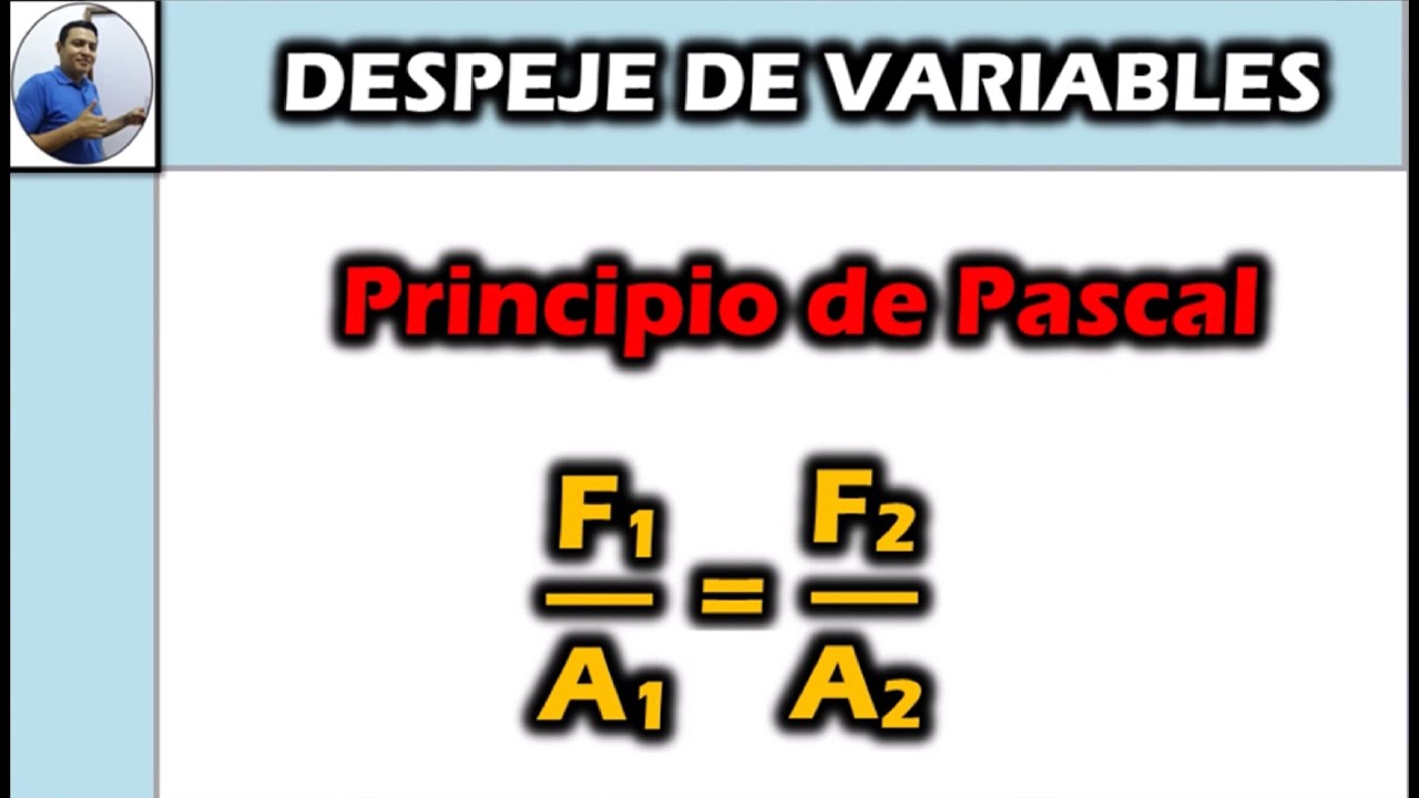 Despeje de Variables - Principio de Pascal 😄💯