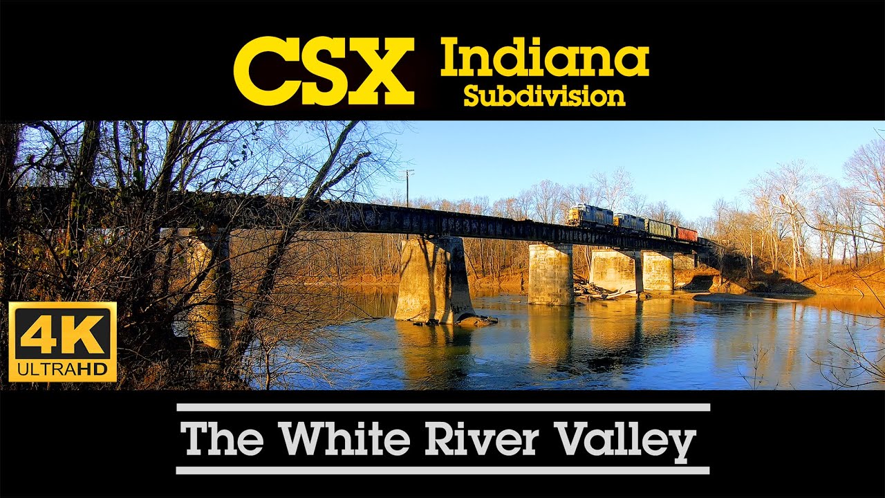 CSX Indiana Subdivision - The White River Valley