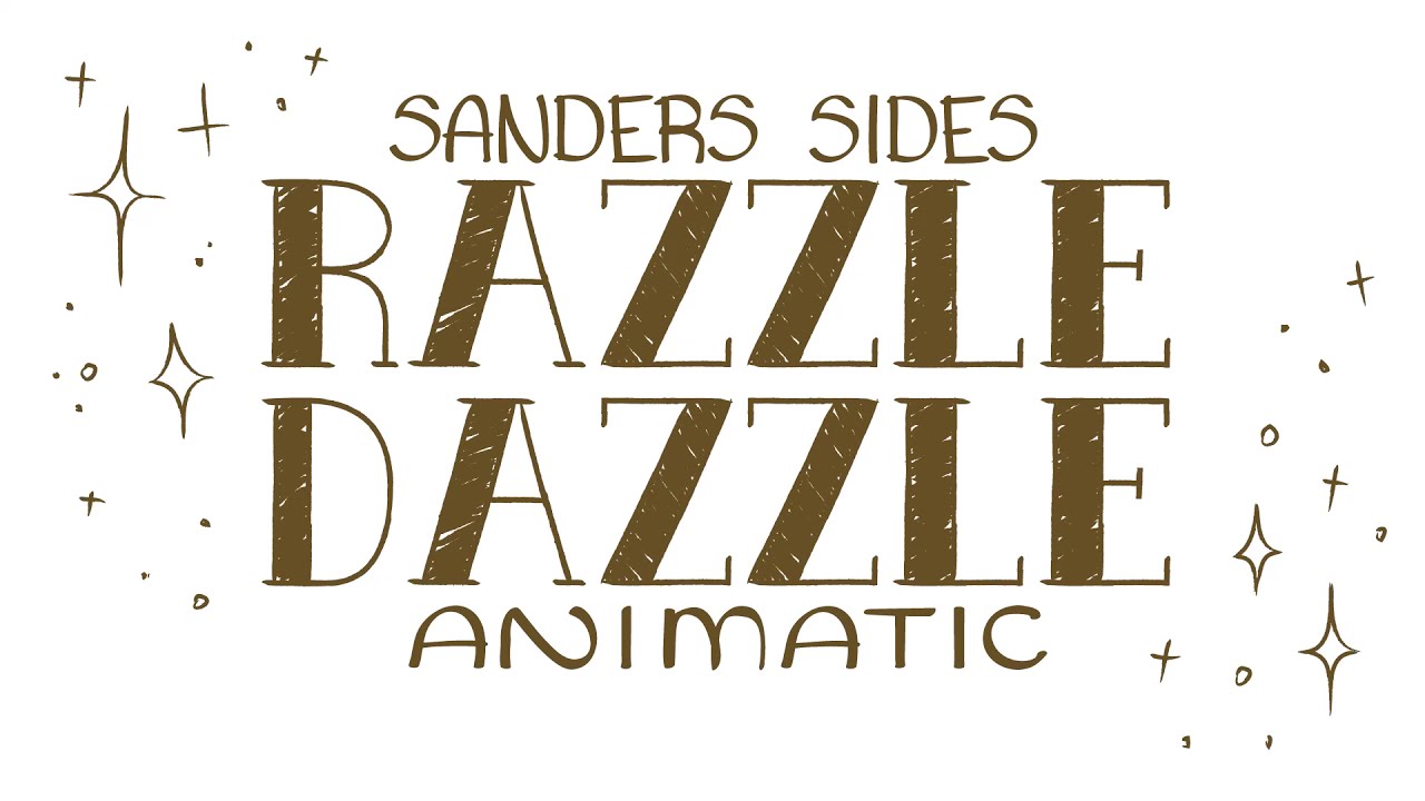 Razzle Dazzle | Sanders Sides Animatic