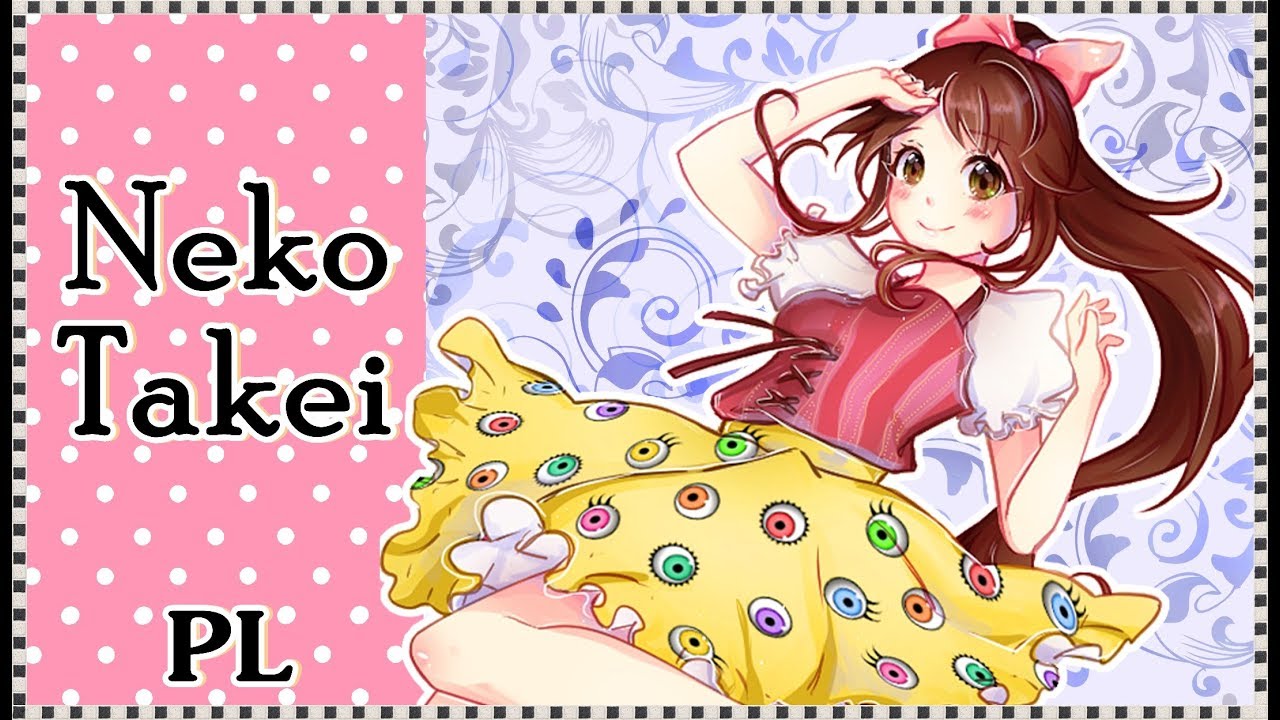 【NekoTakei】 PONPONPON ✿ (POLISH) Cover