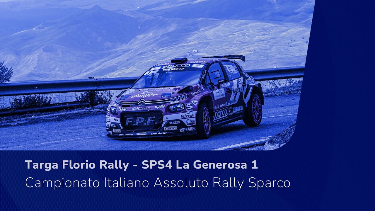 🔴 LIVE! Campionato Italiano Assoluto Rally Sparco - Targa Florio Rally - SPS4 La Generosa 1