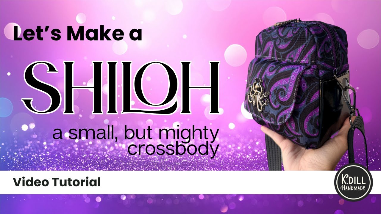 Shiloh Crossbody Video Tutorial