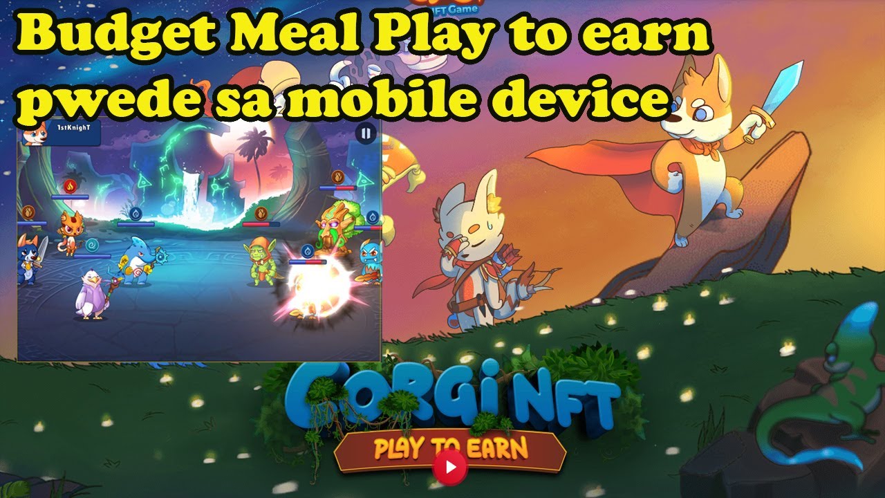 CORGI NFT OVERVIEW | PWEDE SA MOBILE DEVICE AT MURA ANG TOKEN | BAGONG PLAY TO EARN CORGI NFT