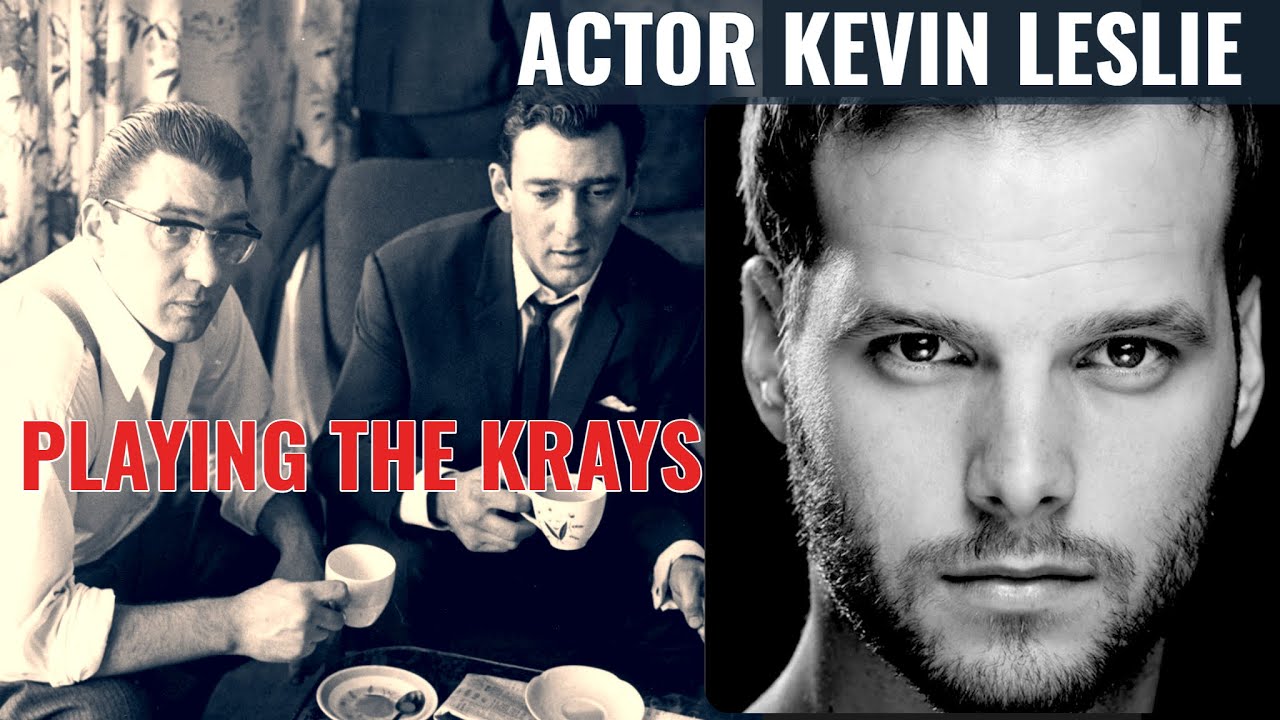 Lead Actor Kevin Leslie on playing Reggie Kray other roles & film Rise & Fall of The Krays Twins
