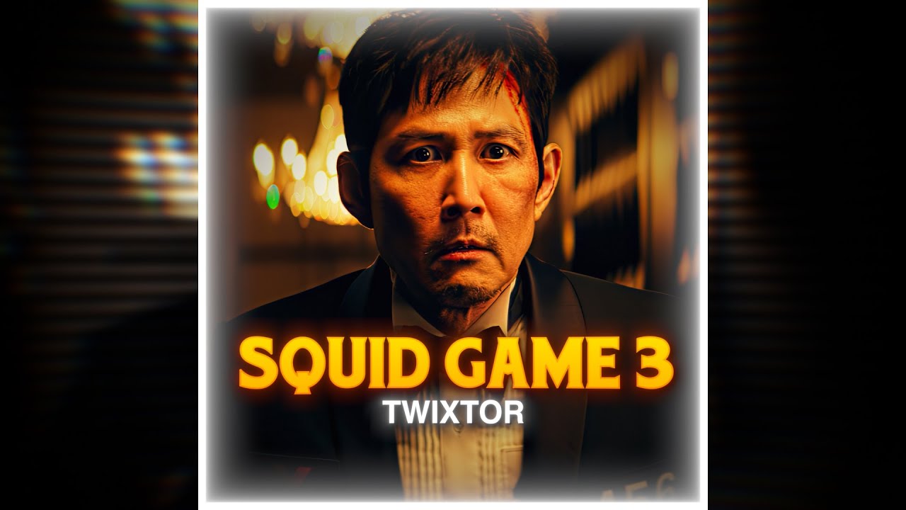 [4K60FPS] Squidgame 3 | Twixtor clips