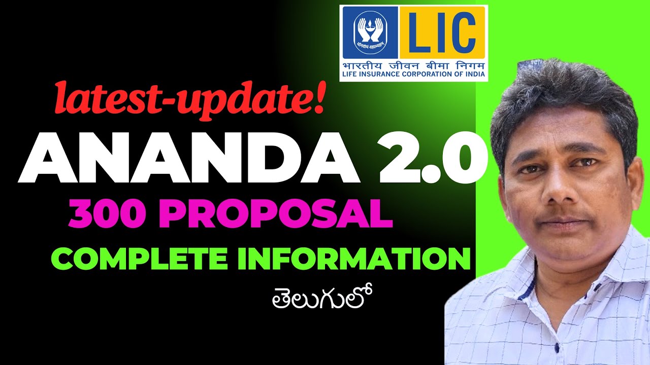 LIC ANANDA 2.0 @ 300 PROPOSAL HOW TO FILL