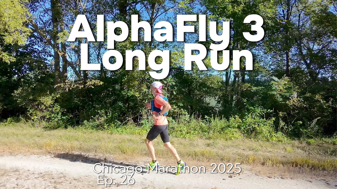 Nike AlphaFly 3  | Long Run | Chicago Marathon Training 2025 Week 9 Day 7