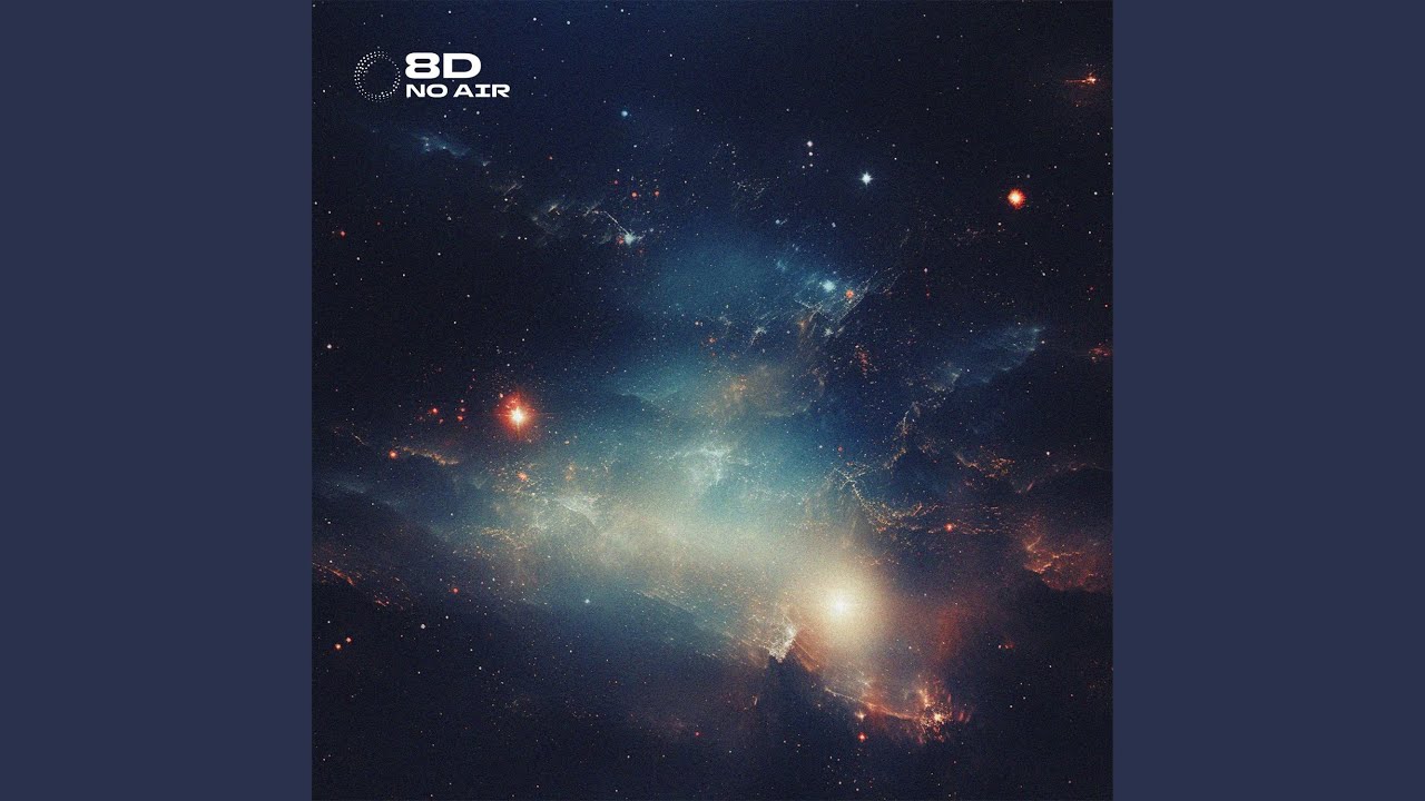 No Air - 8D Audio
