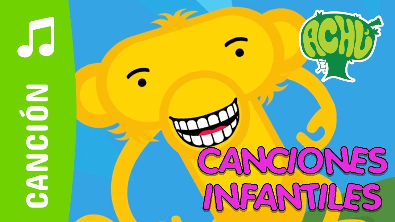 Ach&uacute; | Macaquinho Amarelo | Canciones Infantiles