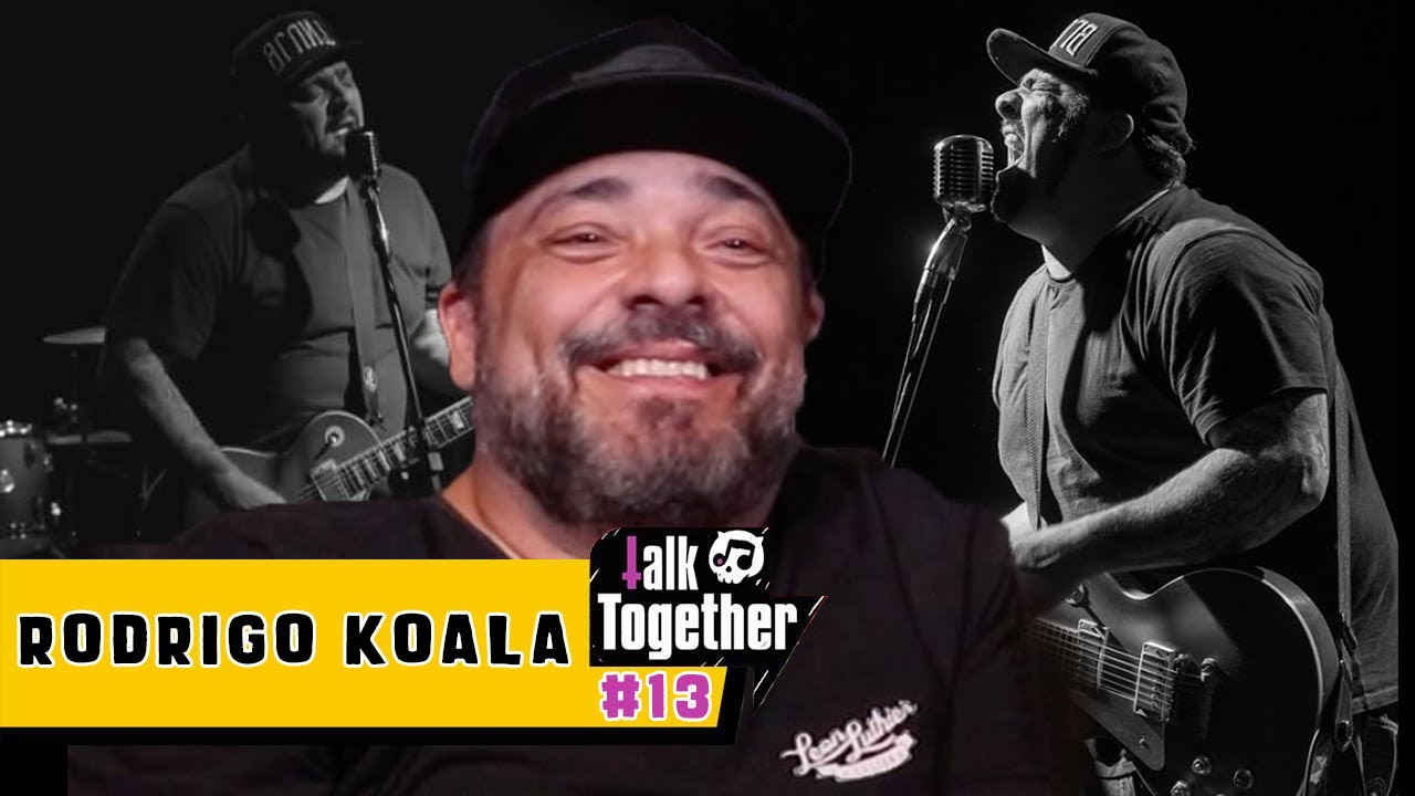 Talk Together #13 - Rodrigo Koala