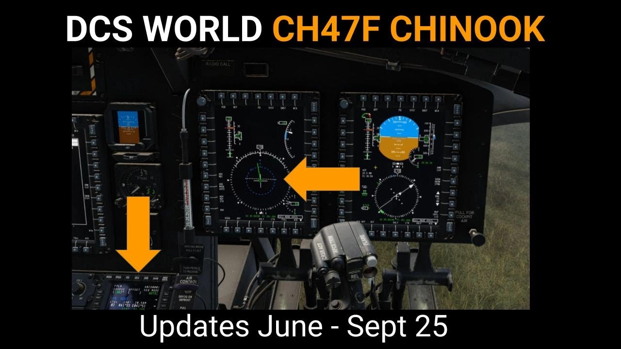 DCS: Chinook CH47F Updates June - Sept 2025