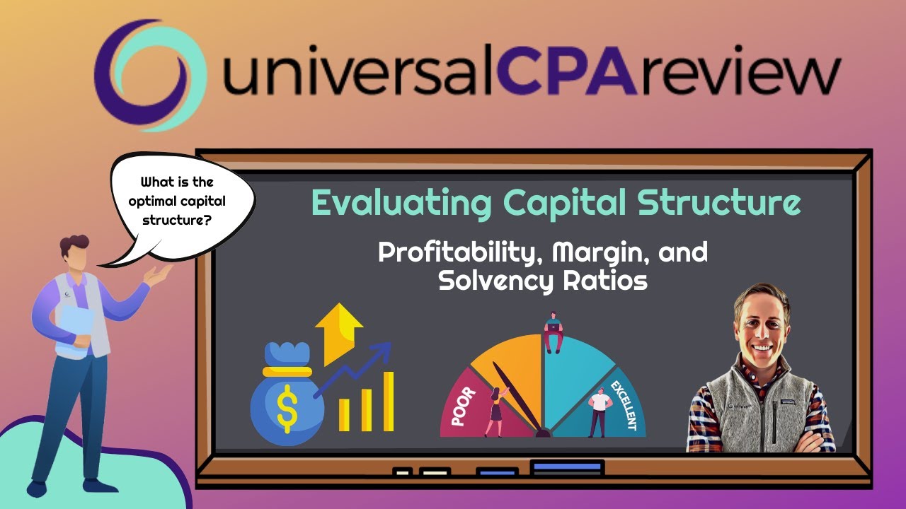 Methods to Evaluating Capital Structure (BEC) | Universal CPA Review