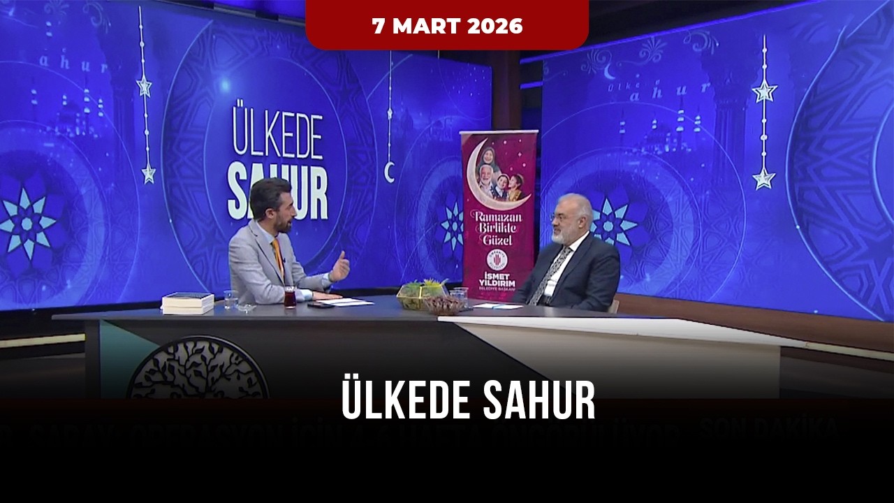 Ülkede Sahur | Prof. Dr. Mehmet Emin Ay | Nazif Duman | - 7 Mart 2026