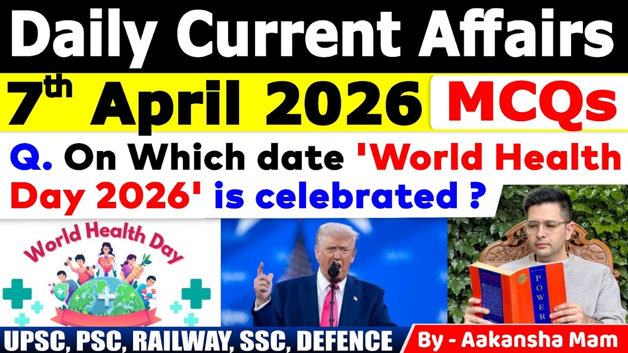 7th April 2026 Current Affairs 🔥 | Daily MCQs | Today&rsquo;s Most Important MCQs #currentaffairs