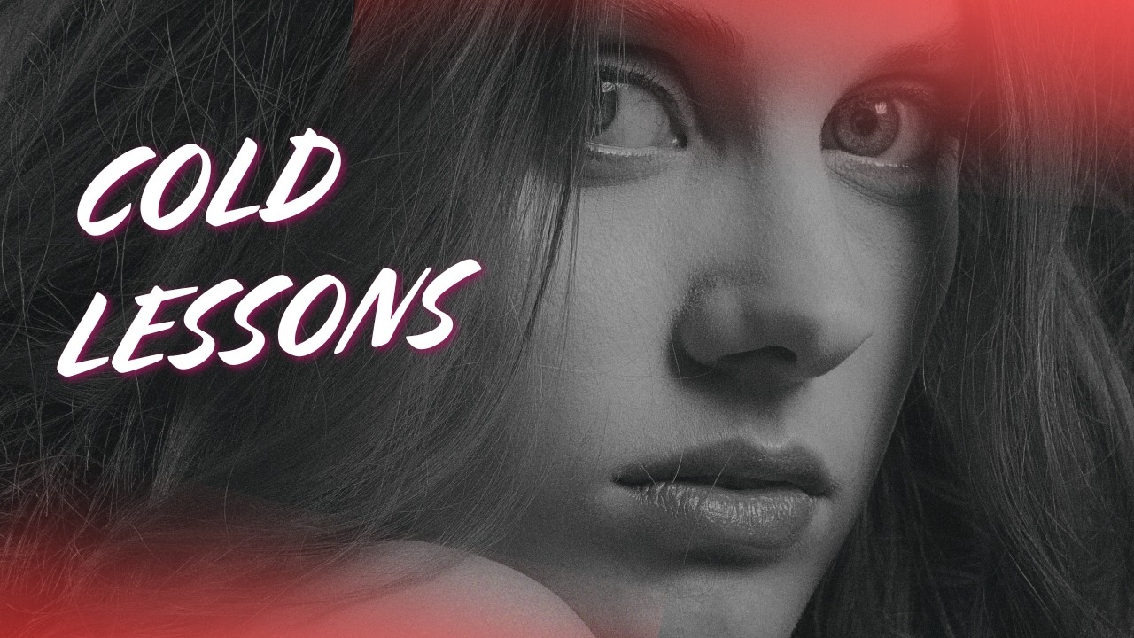 COLD LESSONS