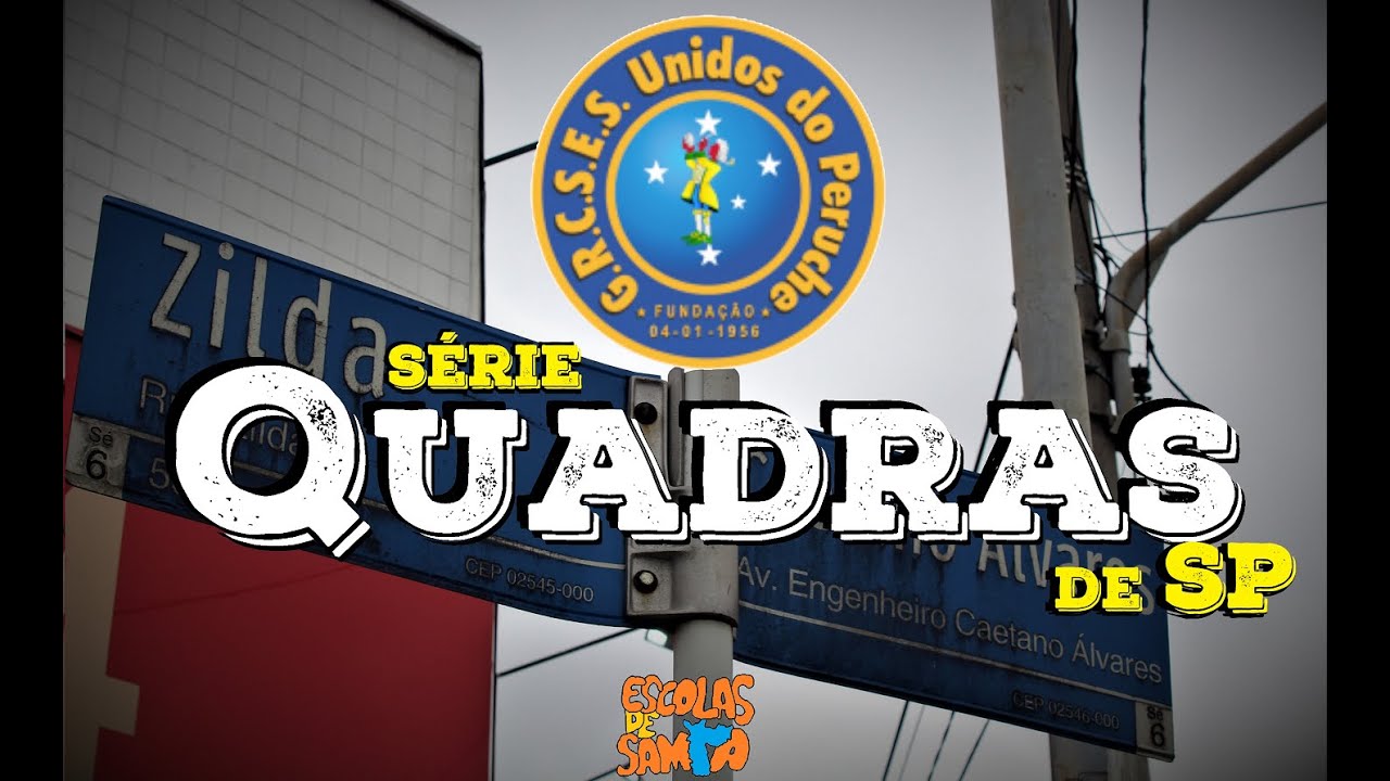 Série Quadras de SP - UNIDOS DO PERUCHE 