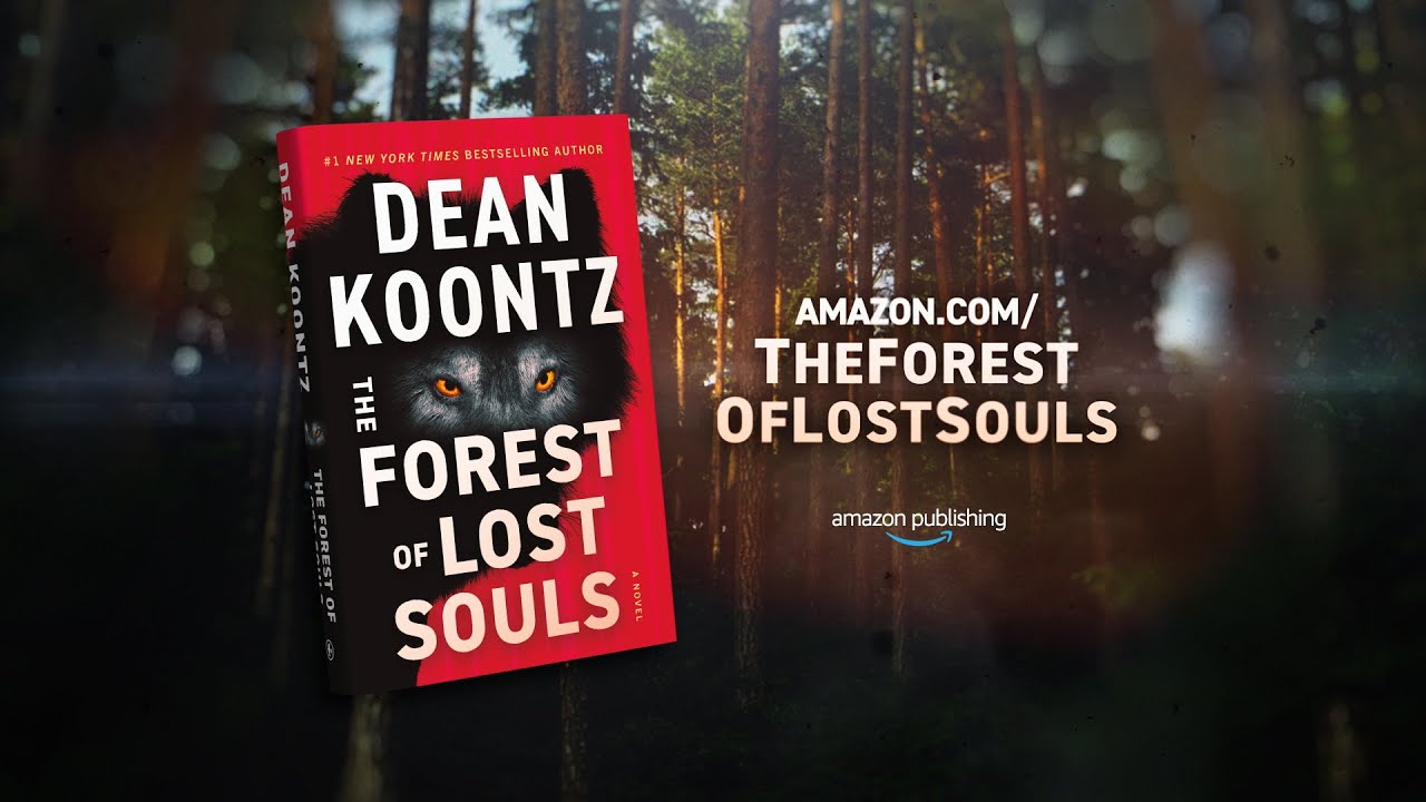 The Forest of Lost Souls by Dean Koontz | Official Book Trailer