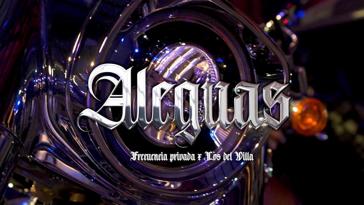 Frecuencia Privada - Los del Villa - "ALEGUAS" (Video Oficial)