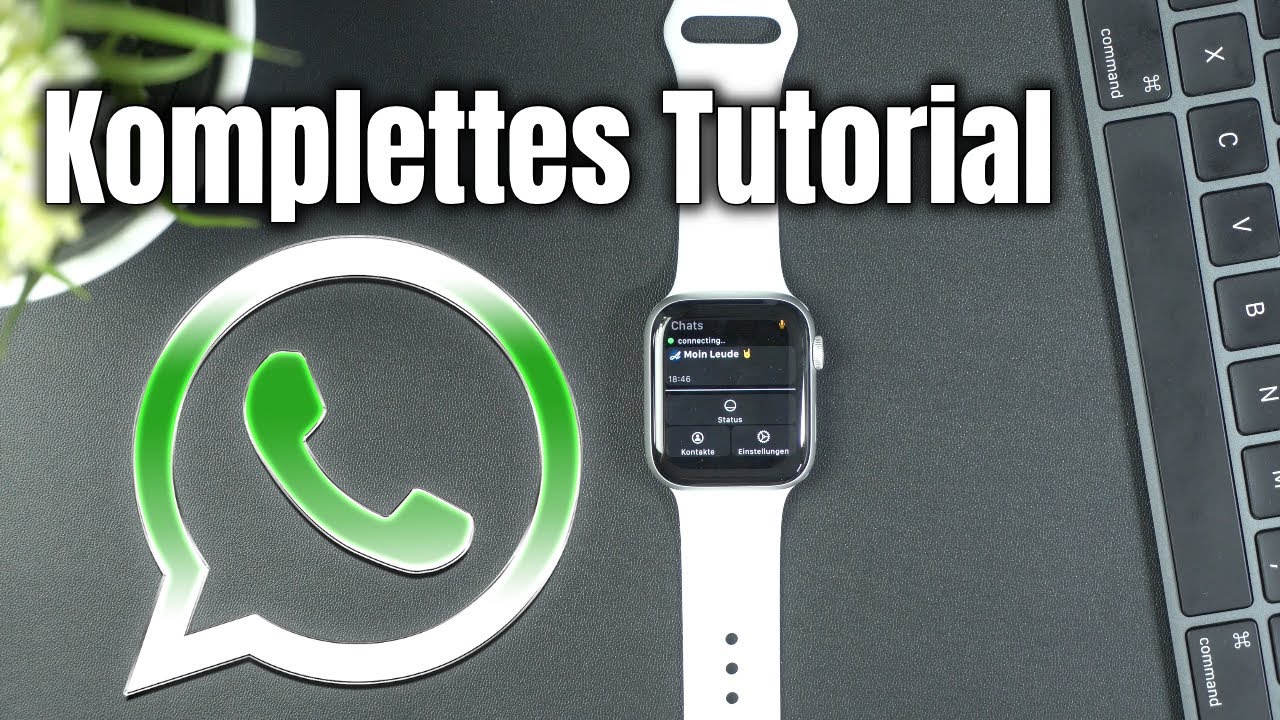 WhatsApp auf Apple Watch installieren, einrichten und nutzen | WatchChat2