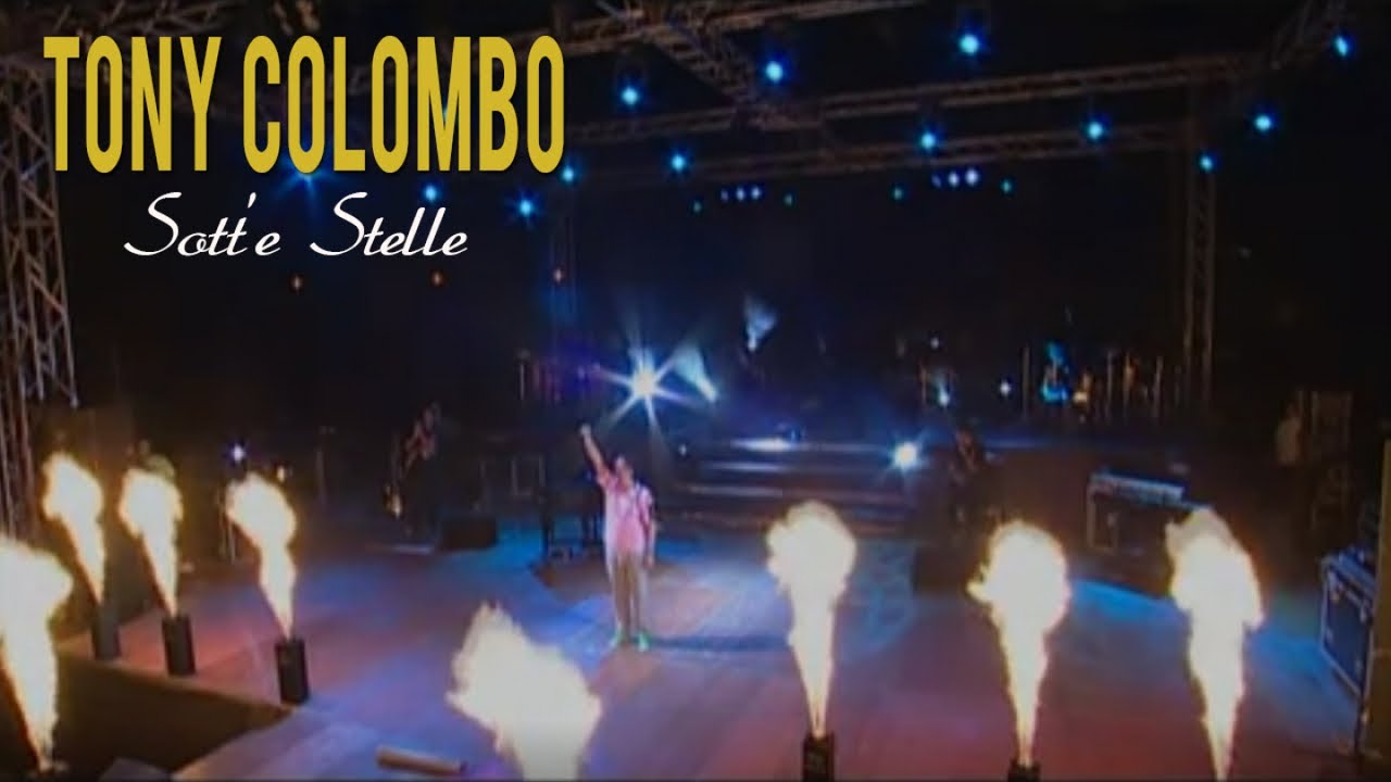 Tony Colombo - Sott'e Stelle (Video Ufficiale 2011)
