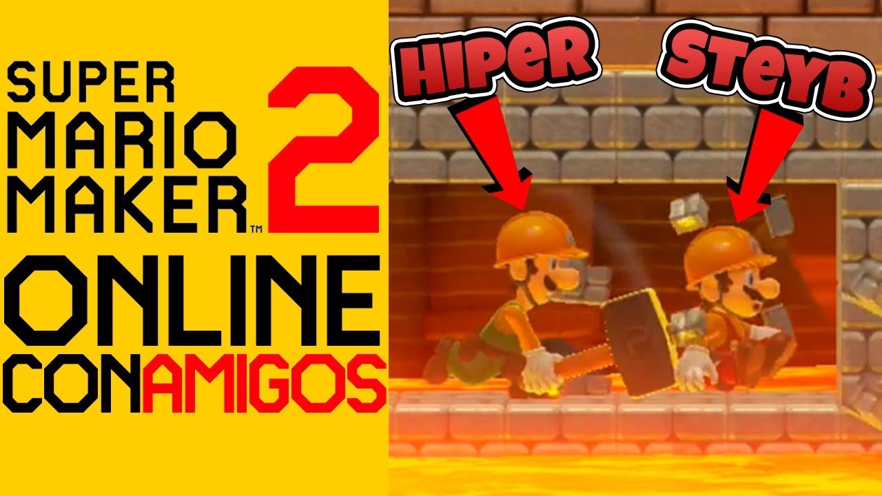 ¡¡ Por fin HIPER y YO jugamos JUNTOS al Super Mario Maker 2 !!