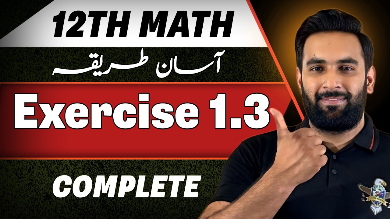 12th Math : Exercise 1.3 Complete 🔥 : Chapter 1 Function And Limits : Fsc & Ics : Sir Usama