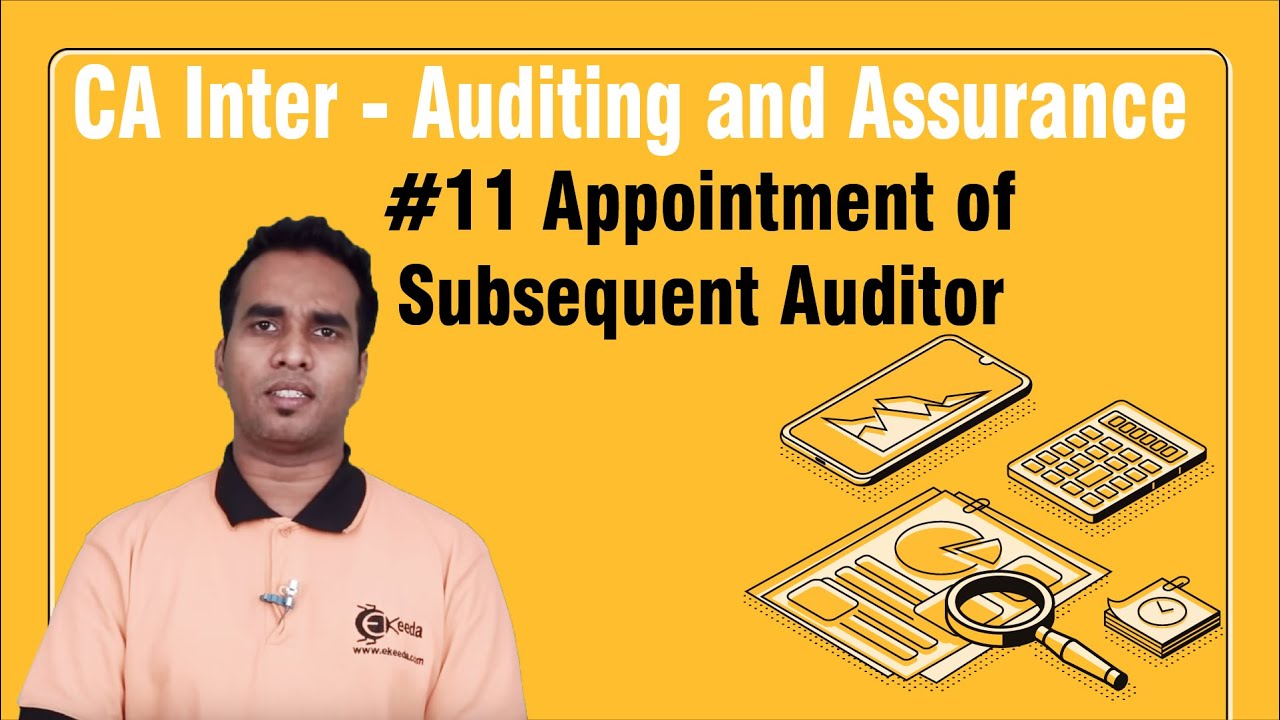 Appointment of Subsequent Auditor - Company Audit - Auditing and Assurance