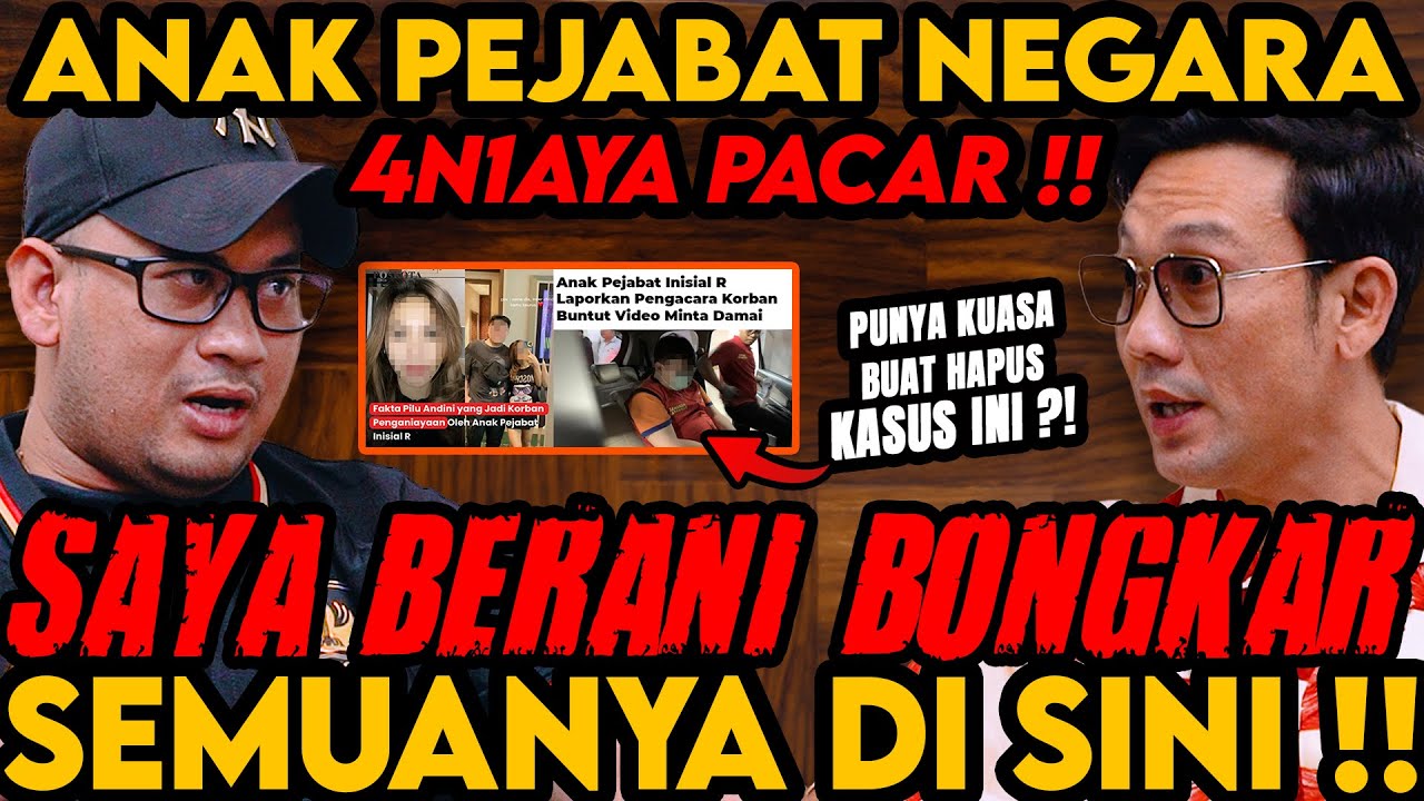 ANAK PEJABAT NEGARA 4N1AY4 PACAR ‼ BONGKAR SEMUA KEJANGGALAN KASUS INI ⁉-Curhat Bang