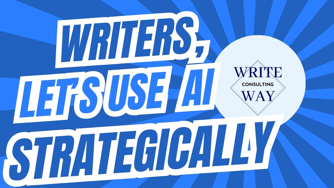 Strategic AI: The Secret Weapon for Writers