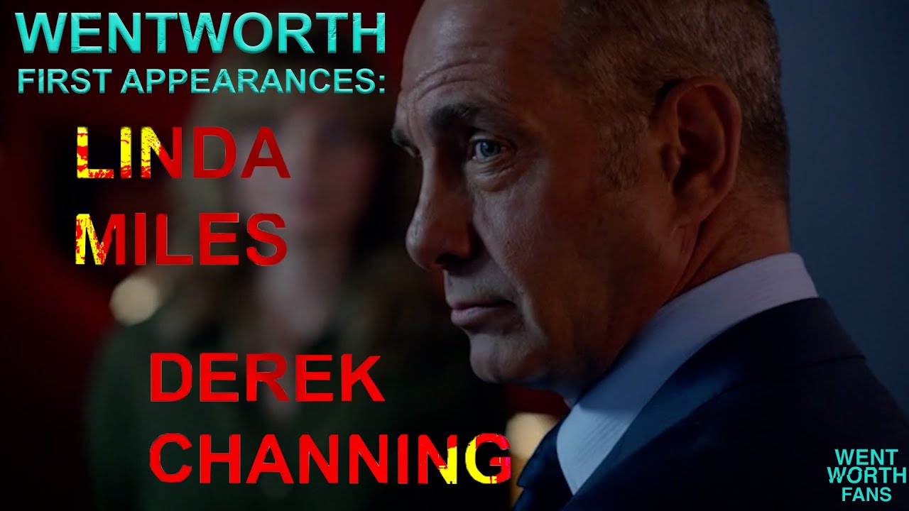 Wentworth First Appearances: Linda Miles & Derek Channing